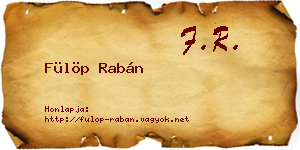 Fülöp Rabán névjegykártya